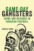 Cover: Game-Day Gangsters - AU Press