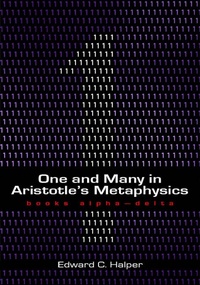 Enlarge image Cover: One and Many in Aristotle's Metaphysics - Parmenides Publishing