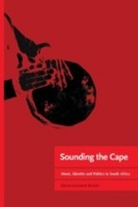 Abbildung von: Sounding the Cape Music, Identity and Politics in South Africa - African Minds
