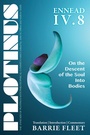 Cover: Plotinus Ennead IV.8 - Parmenides Publishing