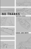 Cover: No Thanks - And Other Stories - Western Michigan University, New Issues Press