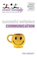 Cover: Instant Manager: Successful Workplace Communication - John Murray Learning