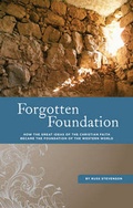 Cover: Forgotten Foundation - Reformation Press