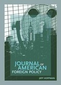 Cover: Journal of American Foreign Policy - Western Michigan University, New Issues Press