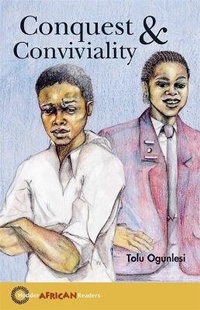 Enlarge image Cover: Hodder African Readers: Conquest and Conviviality - Hodder Education