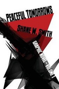 Abbildung von: Peaceful Tomorrows, Volume 1, Graphic Novel - Zeta Comics