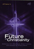 Cover: Future of Christianity - Australian Theological Forum