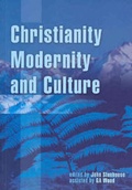 Cover: Christianity, Modernity and Culture - Australian Theological Forum