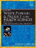 Cover: How to Write, Publish, and Present in the Health Sciences - American College of Physicians
