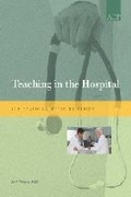 Cover: Teaching in the Hospital - American College of Physicians