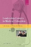 Cover: Leadership Careers in Medical Education - American College of Physicians