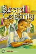 Cover: Hodder African Readers: Secret Celebrity - Hodder Education