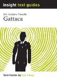 Enlarge image Cover: Text Guide - Gattaca - Insight Publications