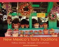 Cover: New Mexico's Tasty Traditions - New Mexico Magazine