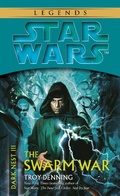 Cover: The Swarm War: Star Wars Legends (Dark Nest, Book III) - Random House Inc