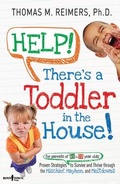 Cover: Help! There's a Toddler in the House! - Boys Town Press