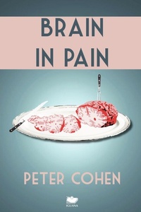 Enlarge image Cover: Brain in Pain - Iguana Books