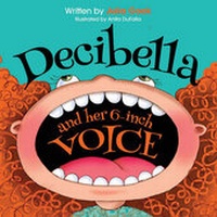 Enlarge image Cover: Decibella and Her 6 Inch Voice - Boys Town Press