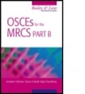 Cover: OSCEs for the MRCS Part B: A Bailey & Love Revision Guide - Hodder Arnold