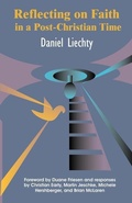 Cover: Reflecting on Faith in a Post-Christian Time - Cascadia Publishing House