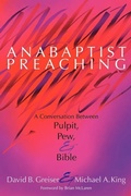 Cover: Anabaptist Preaching - Cascadia Publishing House