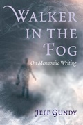 Cover: Walker in the Fog - Cascadia Publishing House