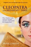 Cover: Cleopatra at the Breakfast Table - Quattro Books