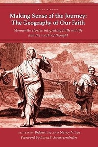 Enlarge image Cover: Making Sense of the Journey - Cascadia Publishing House
