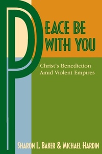Enlarge image Cover: Peace Be with You - Cascadia Publishing House