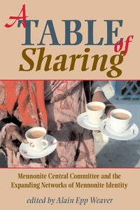 Enlarge image Cover: A Table of Sharing - Cascadia Publishing House