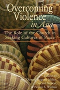 Cover: Overcoming Violence in Asia - Cascadia Publishing House