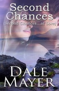 Enlarge image Cover: Second Chances - Dale Mayer