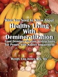 Cover: Healthy Living with Demineralization - Royal Knight Incorporated