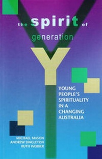 Enlarge image Cover: The Spirit of Generation Y - Garratt Publishing