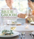 Cover: Williams-Sonoma Bride & Groom Entertaining - Weldon Owen