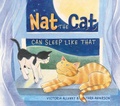 Cover: Nat the Cat Can Sleep Like That - Pajama Press