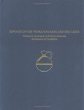 Cover: A Regional Survey and Analyses of the Vrokastro Area, Eastern Crete, Volume 1 - University of Pennsylvania Museum of Archaeology & Anthropology
