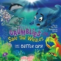 Cover: The Purple Grumblies Save the Whales Part Two - Mike Marsh