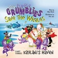 Cover: The Purple Grumblies Save the Whales Part Three - Mike Marsh