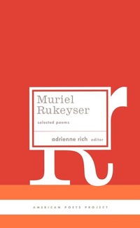 Enlarge image Cover: Muriel Rukeyser: Selected Poems - The Library of America