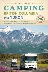 Abbildung von: Camping British Columbia and Yukon - Heritage House Publishing Co. Ltd.