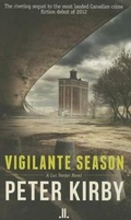 Cover: Vigilante Season - Linda Leith Publishing