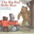 Cover: Big Bad Bully Bear - Reverie Publishing