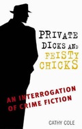 Cover: Private Dicks and Feisty Chicks - Fremantle Press
