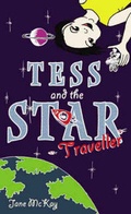 Cover: Tess and the Star Traveller - Fremantle Press