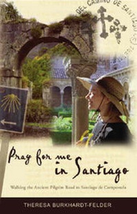 Abbildung von: Pray for Me in Santiago - Fremantle Arts Centre Press