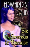 Cover: Sir Severus Le Brewse - Silver Lake Publishing