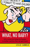 Cover: What, No Baby? - Fremantle Press