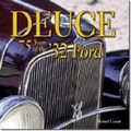 Cover: Deuce: 75 Years of the '32 Ford - CarTech Inc