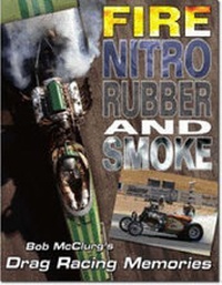 Enlarge image Cover: FIRE, NITRO, RUBBER, and SMOKE - CarTech Inc